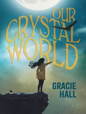 cover image of Our Crystal World